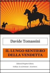 Il lungo sentiero della vendetta