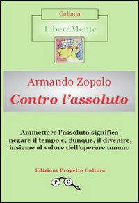 Contro l'assoluto