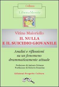 Il nulla e il suicidio giovanile. Analisi e riflessioni su un fenomeno drammaticamente attuale