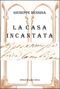 La casa incantata