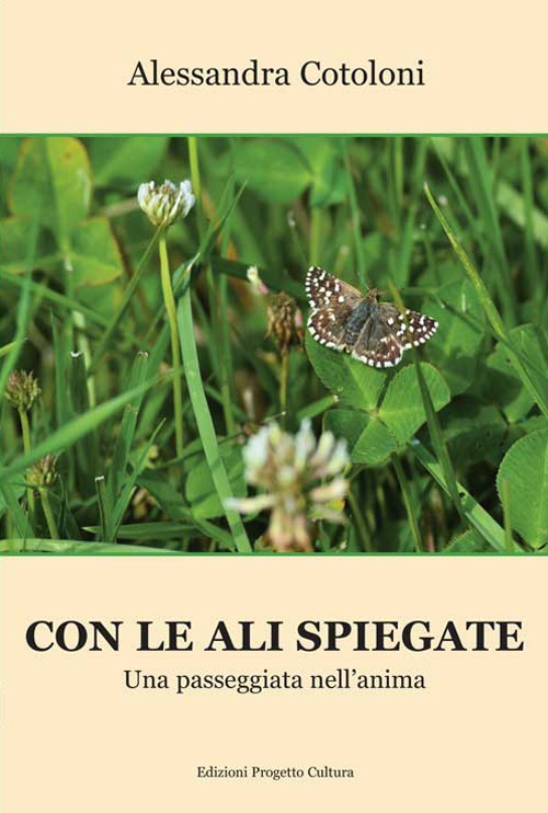 Con le ali spiegate. Una passeggiata nell’anima
