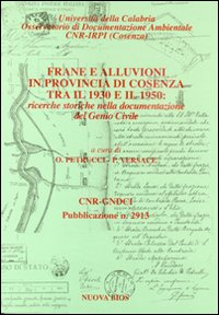 Frane e alluvioni in provincia di Cosenza tra il 1930 e il 1950. Ricerche storiche nella documentazione del Genio Civile
