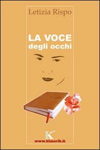 La voce degli occhi
