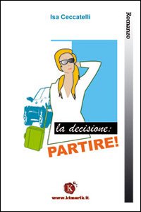 La decisione... partire!