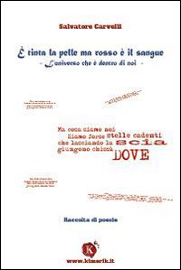 È tinta la pelle ma rosso è il sangue