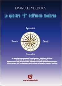 Le quattro «S» dell'uomo moderno