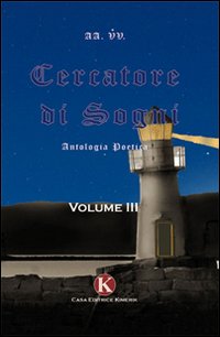 Cercatore di sogni. Vol. 3