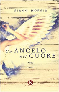 Un angelo nel cuore
