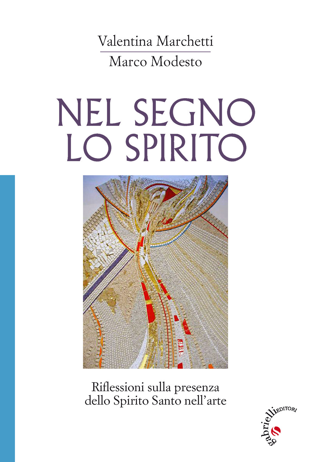 Nel segno lo Spirito. Riflessioni sulla presenza dello Spirito Santo nell’arte