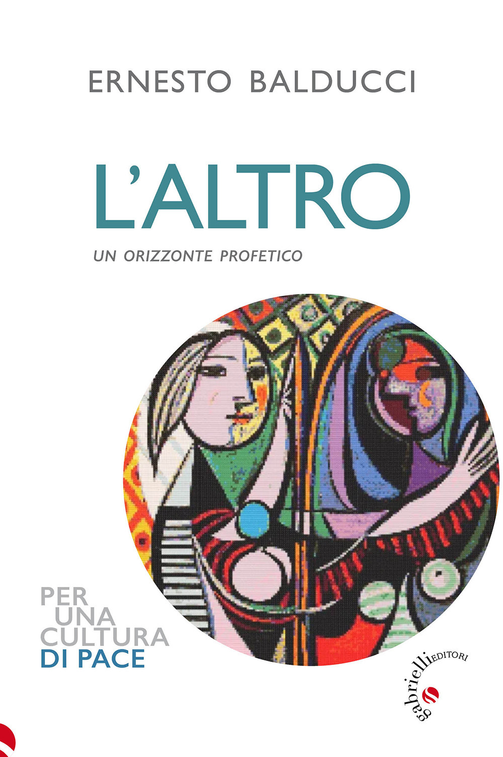 L'altro. Un orizzonte profetico