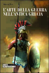 L'arte della guerra nell'antica Grecia