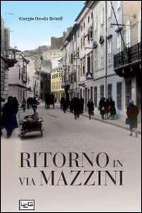 Ritorno in via Mazzini