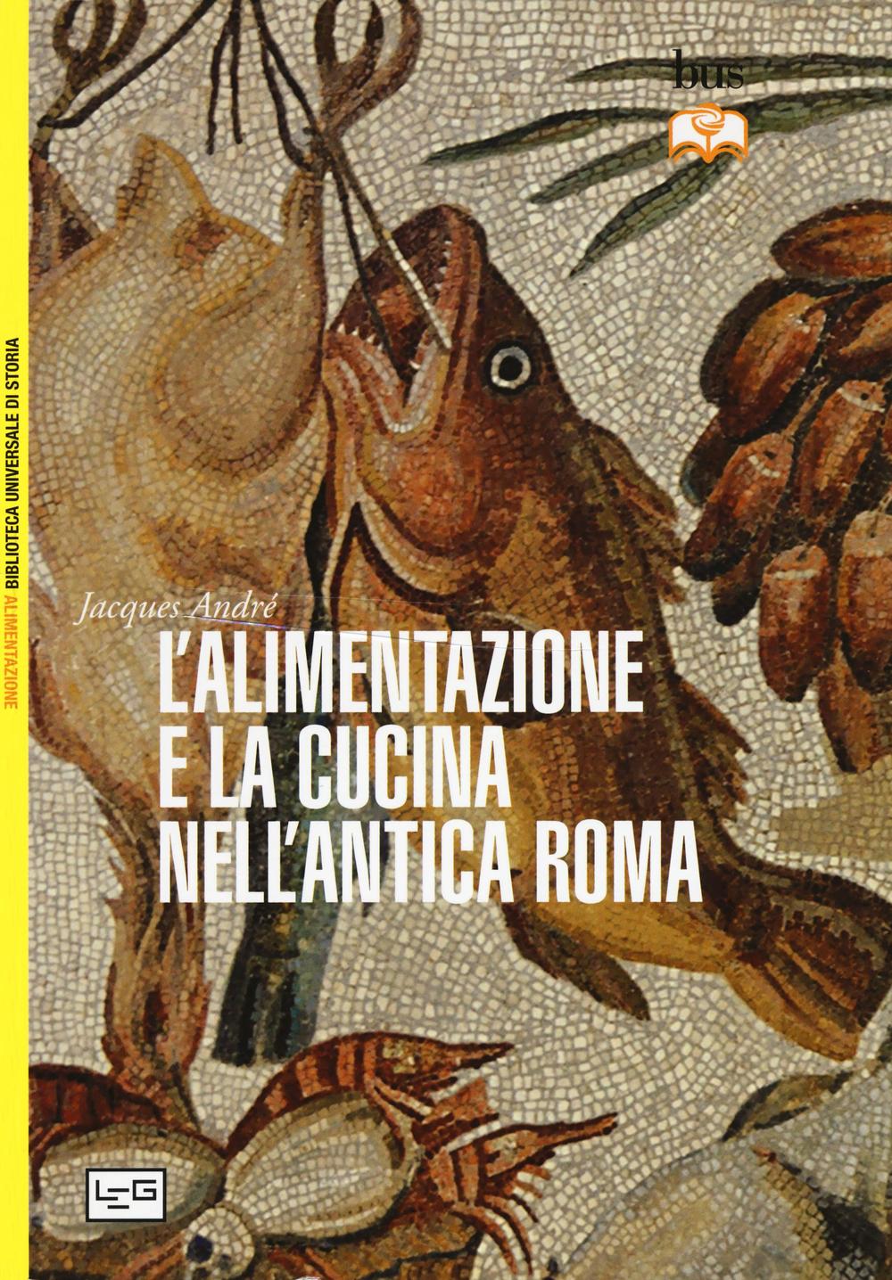 L'alimentazione e la cucina nell'antica Roma