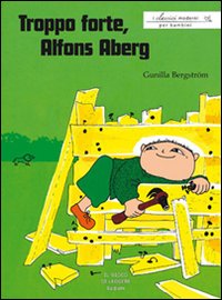 Troppo forte, Alfons Aberg