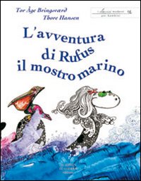 L'avventura di Rufus il mostro marino