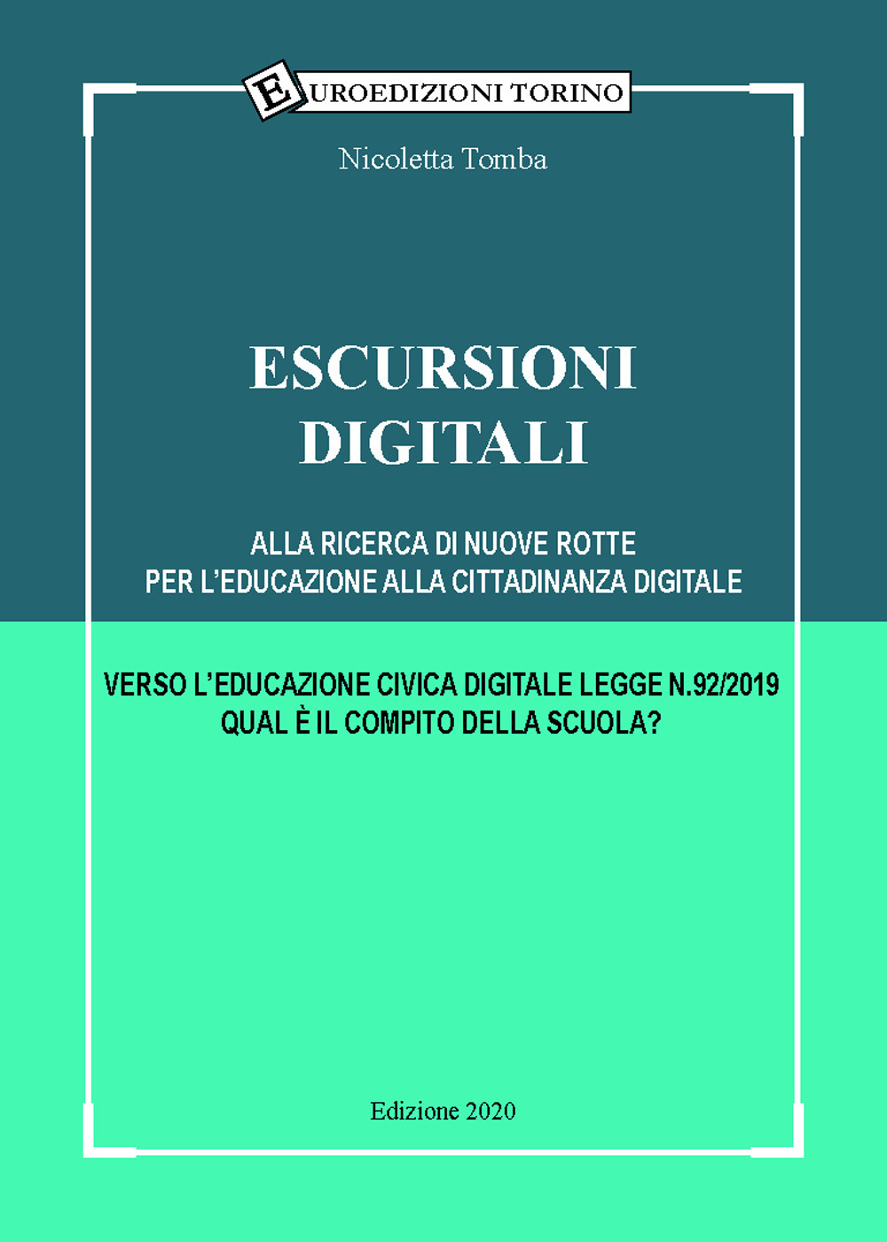 Escursioni digitali. Alla ricerca di nuove rotte per l'educazione alla cittadinanza digitale
