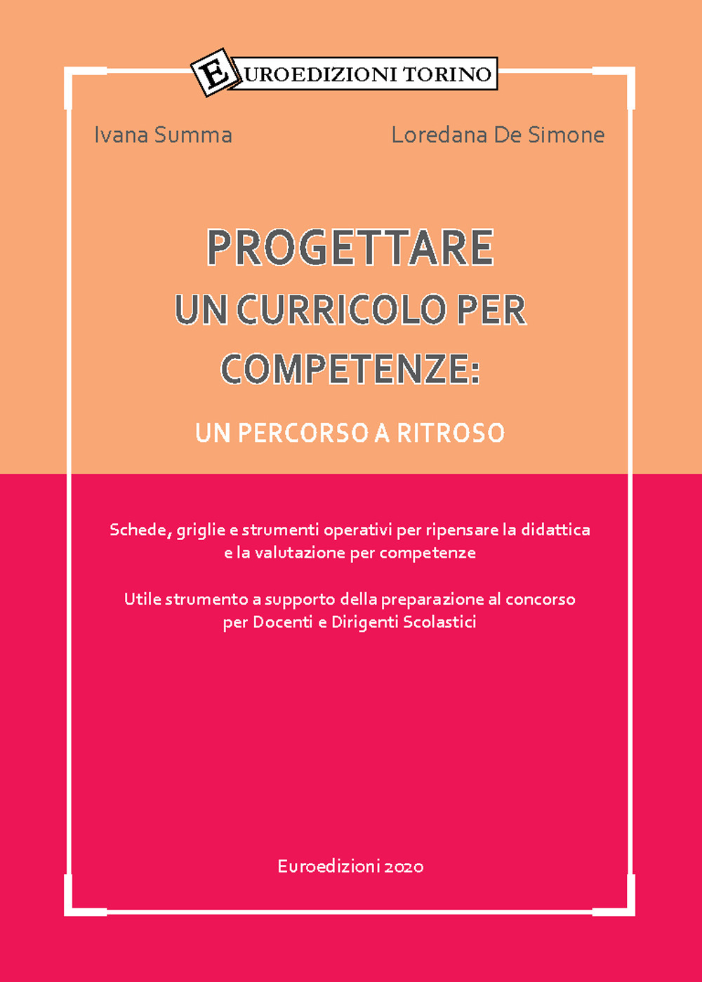 Progettare un curricolo per competenze. Un percorso a ritroso