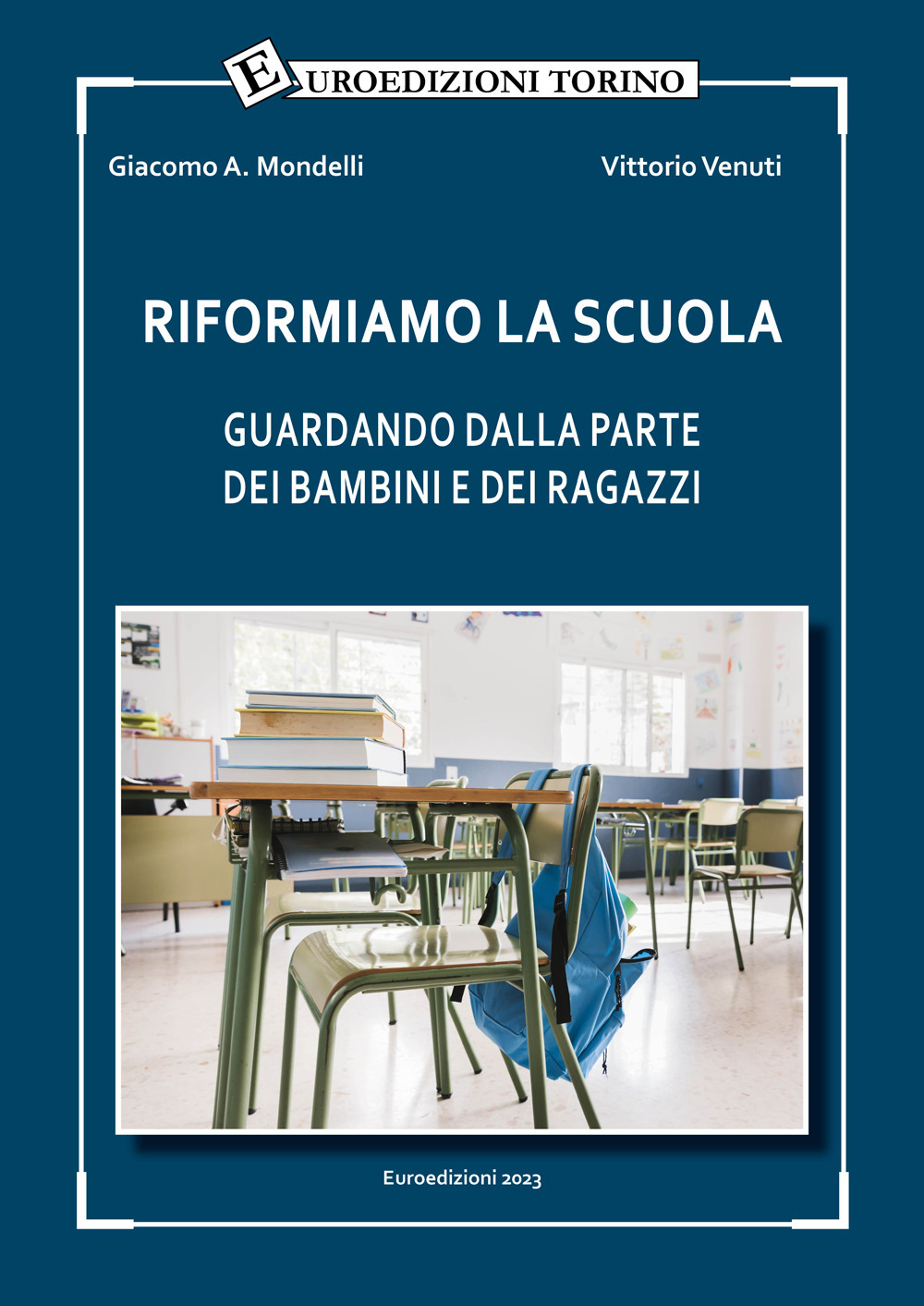 Riformiamo la scuola. Guardando dalla parte dei bambini e dei ragazzi