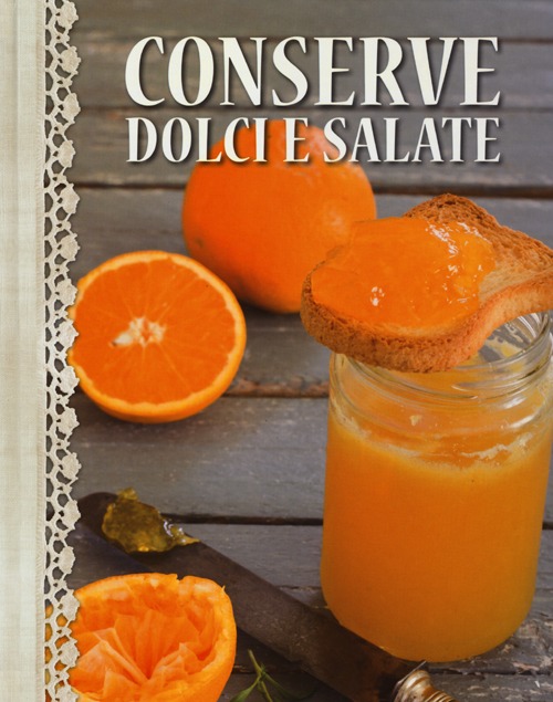 Conserve dolci e salate
