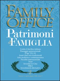 Family office. Vol. 2: Gestione patrimoni di famiglia
