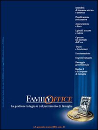 Family office. Vol. 1: Immobili di interesse storico ed artistico detenuti da persone fisiche