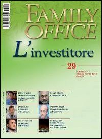 Family office. Vol. 1: L'investitore