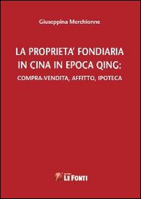 La proprietà fondiaria in Cina in epoca Qing