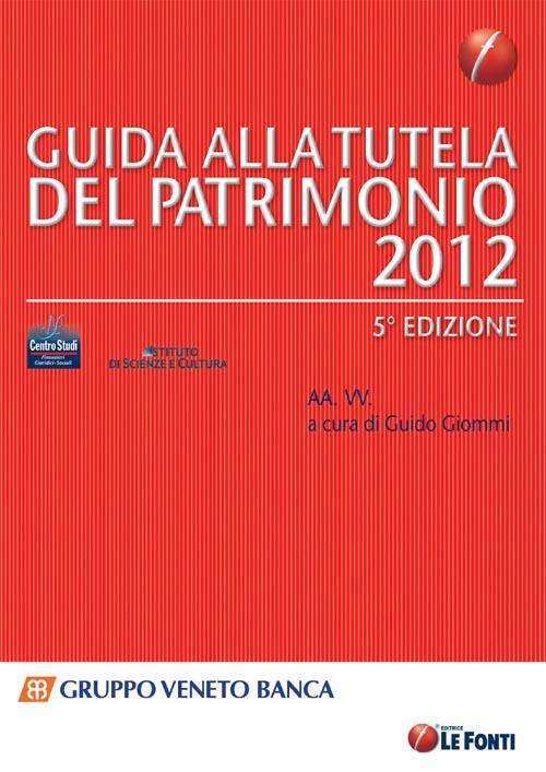 Guida alla tutela del patrimonio 2012