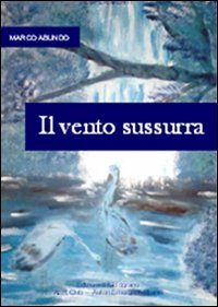 Il vento sussurra