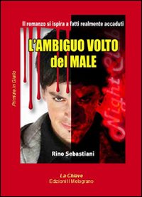 L'ambiguo volto del male