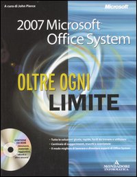Microsoft Office System 2007. Oltre ogni limite