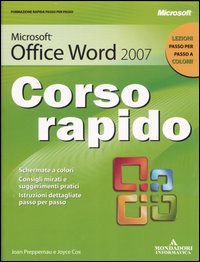 Microsoft Office Word 2007. Corso rapido