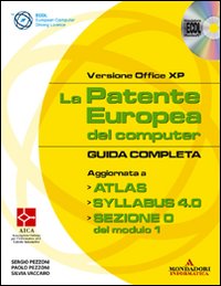 La patente europea del computer. Guida completa. Versione Office XP