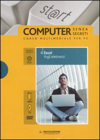 Excel. Fogli elettronici. ECDL. Vol. 4