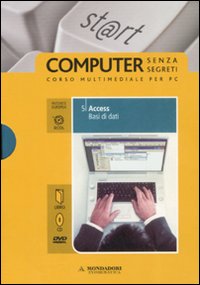 Access. Basi di dati. ECDL. Vol. 5