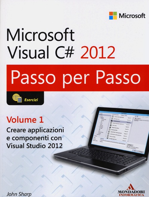 Microsoft Visual C# 2012. Vol. 1