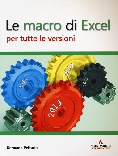 Le macro di Excel per tutte le versioni