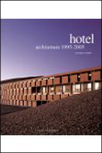Hotel architetture 1990-2005