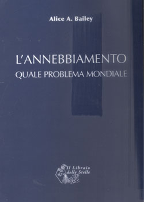L'annebbiamento quale problema mondiale