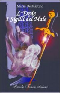 L'erede. I sigilli del male