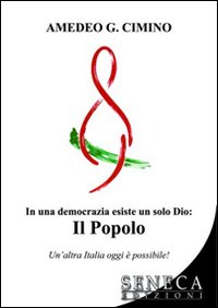 In una democrazia esiste un solo Dio. Il popolo