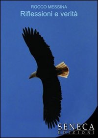 Riflessioni e verità. Vol. 1