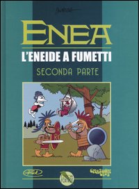 Enea. L'Eneide a fumetti. Vol. 2