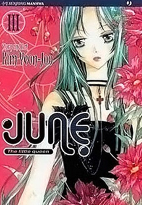 June the little queen. Vol. 3