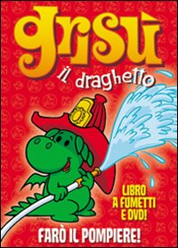Grisù il draghetto. Vol. 1