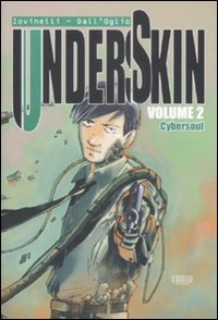 Cybersoul. Underskin. Vol. 2