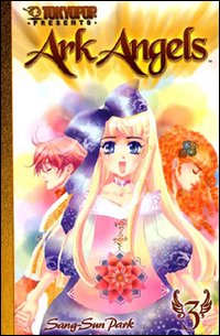 Ark angels. Vol. 3