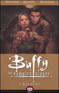 Twilight. Buffy. The vampire slayer. Vol. 7