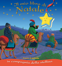 Il mio libro di Natale. In compagnia della stellina