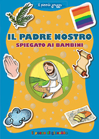 Il Padre Nostro spiegato ai bambini
